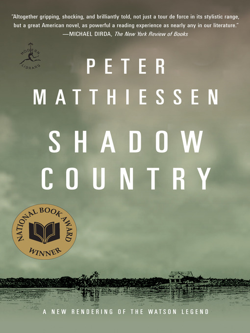 Title details for Shadow Country by Peter Matthiessen - Wait list